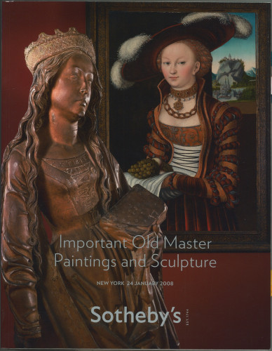 Important old master paintings and sculpture : auction in New York, Thursday 24 January 2008 / Sotheby's