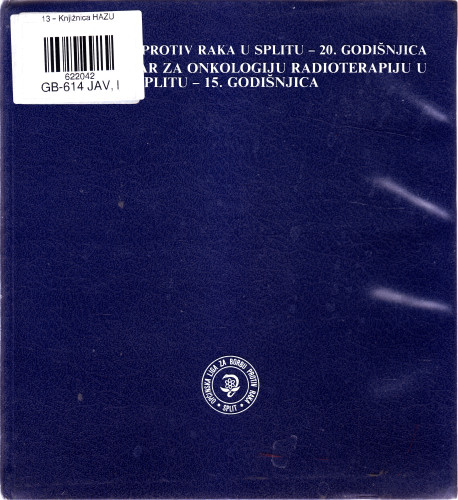 Hrvatska liga protiv raka u Splitu : 20. godišnjica ; Klinički centar za onkologiju [i] radioterapiju u Splitu - 15. godišnjica / Miodrag Konstatinović ; Ljubomir Kraljević ; [fotografija Branko Ostojić...[et al.]