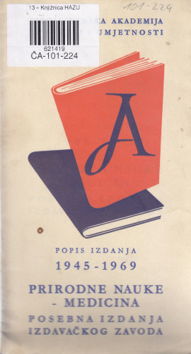 Popis izdanja 1945.-1969 : Prirodne nauke. Medicina. Posebna izdanja Izdavačkog zavoda