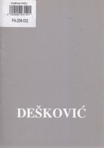 Branislav Dešković : izložba, Hrvatska akademija znanosti i umjetnosti, Gliptoteka, Zagreb, prosinac 1993. - siječanj 1994. / [izložba i katalog Božena Kličinović] ; [fotografije Fedor Vučemilović]