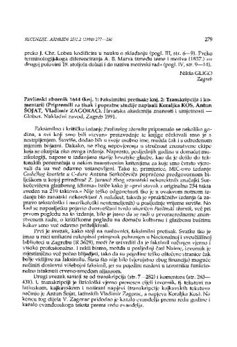 Pavlinski zbornik 1644 (knj. 1: Faksimilni pretisak; knj. 2: Transkripcija i komentari), pripremili za tisak i popratne studije napisali Koraljka Kos et al., Zagreb, 1991. / Ennio Stipčević