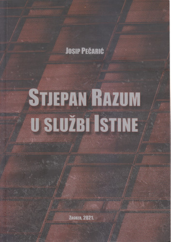 Stjepan Razum u službi Istine / Josip Pečarić