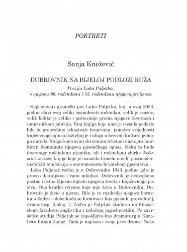 Dubrovnik na bijeloj podlozi ruža : poezija Luke Paljetka, o njegovu 80. rođendanu i 55. rođendanu njegova prvijenca / Sanja Knežević