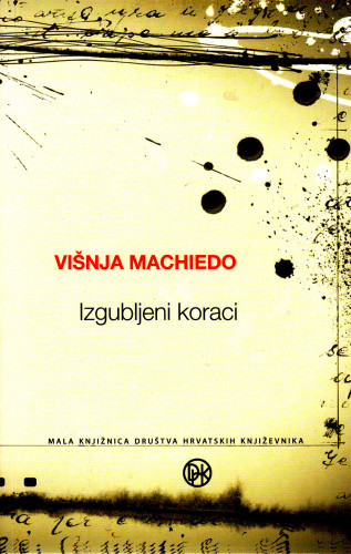 Izgubljeni koraci / Višnja Machiedo