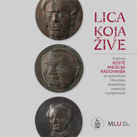 Lica koja žive : portreti Koste Angelija Radovanija iz ostavštine Hrvatske akademije znanosti i umjetnosti : [Muzej likovnih umjetnosti, Osijek], 2. ožujka – 30. travnja 2023. = Living faces : portraits of Kosta Angeli Radovani from the legacy of Croatian Academy of Sciences and Arts / [tekstovi, text Filip Turković-Krnjak, Anja Bijelić ; fotografije, photography Goran Vranić, Domagoj Topić, Marin Topić ; prijevod, translation Gorka Radočaj]