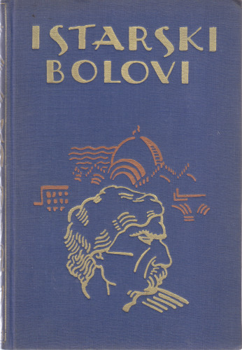 Istarski bolovi / Vladimir Nazor ; [ilustrirao Šaša Šantl]