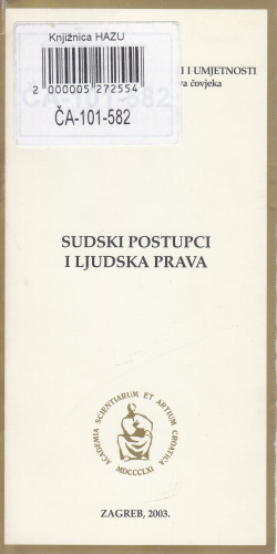 Sudski postupci i ljudska prava ; [glavni urednik Davorin Rudolf]