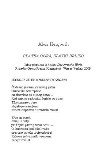 Slatka gora, slatki brijeg : izbor pjesama iz knjige Das lyrische Werk / Alois Hergouth ; prijevod i bilješka Božidar Brezinščak Bagola