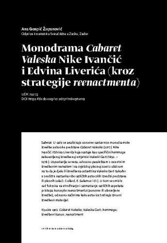 Monodrama Cabaret Valeska Nike Ivančić i Edvina Liverića (kroz strategije reenactmenta) / Ana Gospić Županović