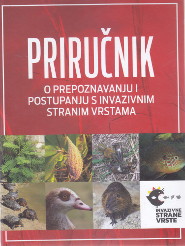 Priručnik o prepoznavanju i postupanju s invazivnim stranim vrstama
