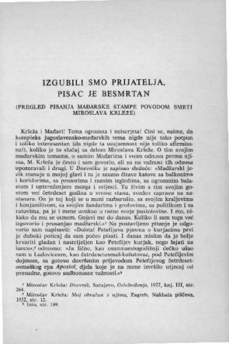 Izgubili smo prijatelja, pisac je besmrtan : (pregled pisanja mađarske štampe povodom smrti Miroslava Kleže) / Š. Pal