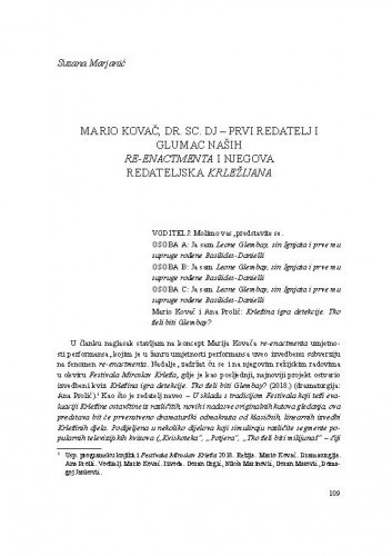 Mario Kovač, dr. sc. dj - prvi redatelj i glumac naših re-enactmenta i njegova redateljska Krležijana / Suzana Marjanić