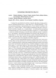 Europsko prometno pravo  (autori: N.Radionov, T.Ćapeta, J.Marin, B.Bulum, A.Kumpan, N.Popović, I.Savić) (Zagreb, Pravni fakultet, 2011.) : [prikaz knjige] / Adriana Vincenca Padovan