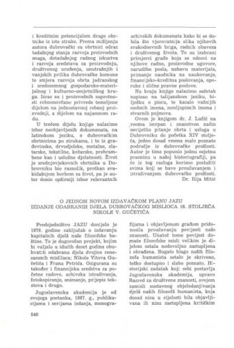 O jednom novom izdavačkom planu JAZU : Izdanje odabranih djela dubrovačkog mislioca 16. stoljeća Nikole V. Gučetića : [prikaz] / Ljerka Šifler-Premec