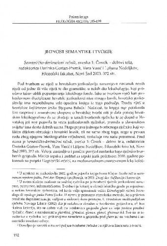 Jednost semantike i tvorbe : Semantičko-derivacioni rečnik, sv. 1: Čovek - delovi tela, red. Sarinka Gortan-Premk, Vera Vasić i Ljiljana Nedeljkov, Filozofski fakultet, Novi Sad, 2003. / Branka Tafra