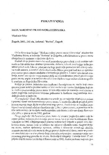 Međunarodno pravo mora i Hrvatska  (autor: V.Ibler) (izd.: Zagreb, Barbat, 2001.) : [prikaz knjige] / Marina Vokić-Žužul