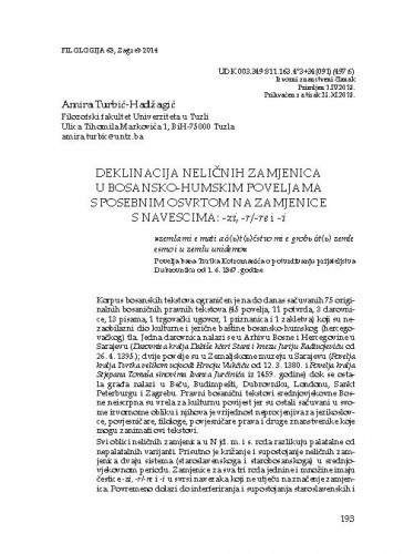 Deklinacija neličnih zamjenica u bosansko-humskim poveljama s posebnim osvrtom na zamjenice s navescima: -zi, -r/-re i -i / Amira Turbić-Hadžagić