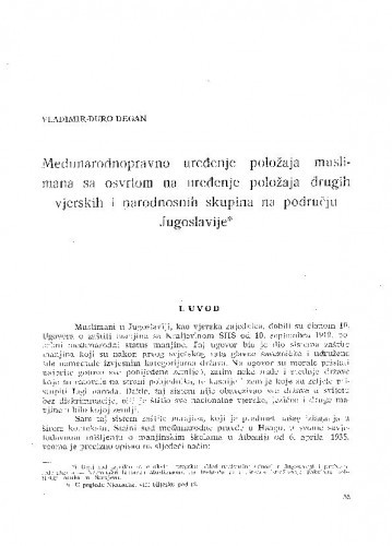 Međunarodnopravno uređenje položaja muslimana s osvrtom na uređenje položaja drugih vjerskih i narodnosnih skupina na području Jugoslavije / Vladimir-Đuro Degan