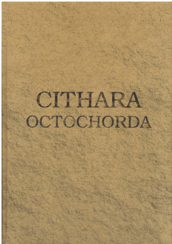 Cithara octochorda / [urednici Milan Moguš i Lovro Županović]