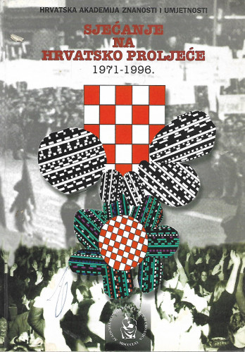 25. obljetnica boljševičkog udara i sjećanje na hrvatsko proljeće : zbornik radova ; [urednici Slobodan Kaštela, Božidar Novak, Vladimir Veselica]