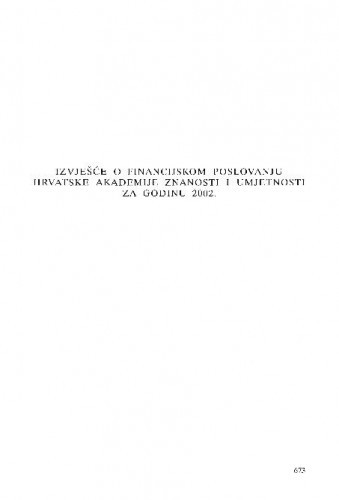 Izvješće o financijskom poslovanju Hrvatske akademije znanosti i umjetnosti za godinu 2002.