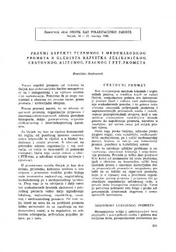 Pravni aspekti tuzemnog i međunarodnog prometa s gledišta razvitka željezničkog, cestovnog, riječnog, zračnog i PTT-prometa / Branislav Nadvornik