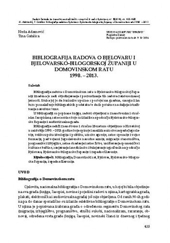 Bibliografija radova o Bjelovaru i Bjelovarsko-bilogorskoj županiji u Domovinskom ratu 1990. - 2013. / Neda Adamović, Tina Gatalica