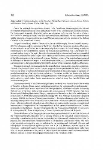 Antal Molnár, Confessionalization on the Frontier. The Balkan Catholics between Roman Reform and Ottoman Reality. Roma: Viella, 2019 : [review] / Relja Seferović