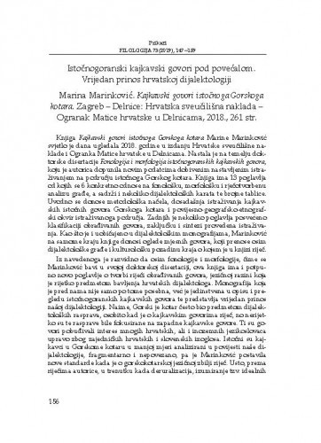 Istočnogoranski kajkavski govori pod povećalom. Vrijedan prinos hrvatskoj dijalektologiji : Marina Marinković. Kajkavski govori istočnoga Gorskoga
kotara. Zagreb ‒ Delnice: Hrvatska sveučilišna naklada ‒
Ogranak Matice hrvatske u Delnicama, 2018. : [prikaz] / Mirjana Crnić Novosel