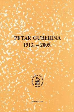 Petar Guberina : 1913.-2005. / uredio Petar Šimunović