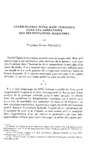 Stabilisation d’une base juridique dans les opérations des délimitations maritimes / Vladimir-Djuro Degan