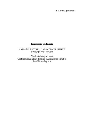 Najvažniji potresi u Hrvatskoj i svijetu - uzroci i posljedice : prezentacija predavanja / Marijan Herak