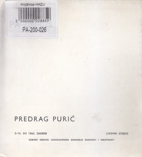 Predrag Purić : [katalog izložbe], Kabinet grafike, Likovni studio, Zagreb, 03.-15.12.1963