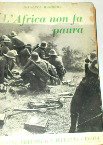 L'Africa non fa paura / Giuseppe Barbera ; prefazione di Enzo Galbiati