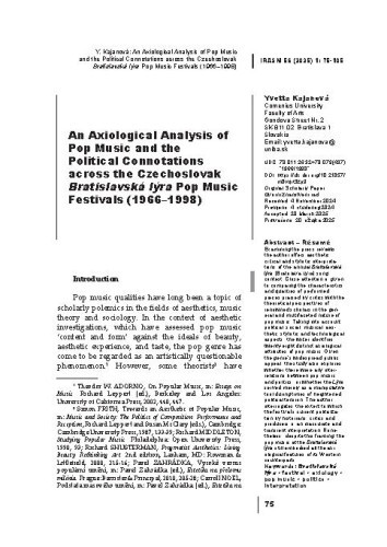 An Axiological Analysis of Pop Music and the Political Connotations across the Czechoslovak Bratislavská lýra Pop Music Festivals (1966–1998) / Yvetta Kajanová 