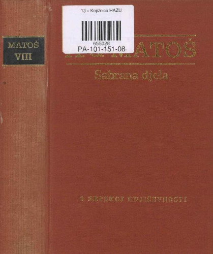 O srpskoj književnosti / Antun Gustav Matoš ; ur. Nedjeljko Mihanović