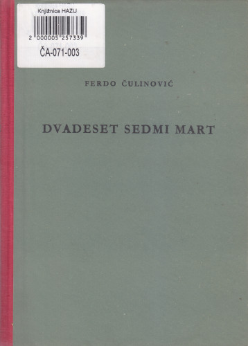 Dvadeset sedmi mart / Ferdo Čulinović