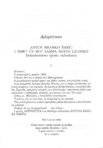 Antun Branko Šimić i smrt će biti sasma nešto ljudsko : [dokumentarno-igrana radiodrama] / Stjepan Šešelj