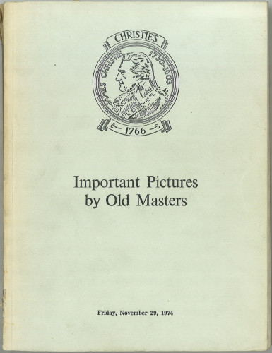 Important pictures by old masters : the properties of the Earl of Arran, Sir Christopher R. P. Beauchamp Bt., the late Sir George Edward Beharrell ... and from various sources ... : auction ... on Friday, November 29, 1974 / Christie, Manson & Woods Ltd.