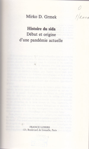 Histoire du sida : début et origine d'une pandémie actuelle / Mirko D. Grmek