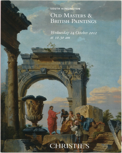 Old masters & British paintings : Wednesday 24 October 2012 / Christie's South Kensington, Ltd.