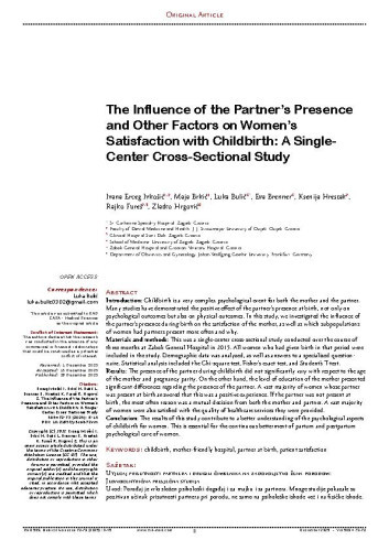 The Influence of the Partner’s Presence and Other Factors on Women’s Satisfaction with Childbirth: A Single-Center Cross-Sectional Study
 / Ivana Erceg Ivkošić, Maja Brkić, Luka Bulić, Eva Brenner, Ksenija Hrestak, Rajko Fureš, Zlatko Hrgović
