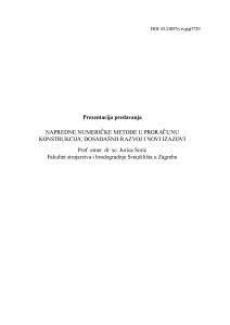 Napredne numeričke metode u proračunu konstrukcija, dosadašnji razvoj i novi izazovi : prezentacija predavanja / Jurica Sorić