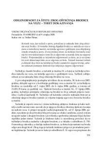 Odgovornost za štetu zbog oštećenja brodice na vezu – teret dokazivanja (Visoki trgovački sud Republike Hrvatske, Presuda br. Pž-6300/2017-4 od 9. ožujka 2020.) : [prikaz] / Vesna Skorupan Wolff