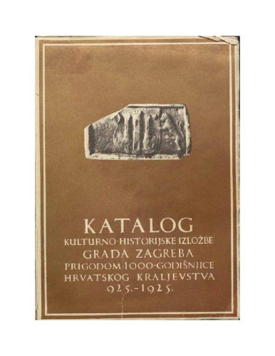 Katalog Kulturno-historijske izložbe grada Zagreba