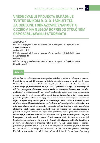 Vrednovanje projekta suradnje tvrtke Unikom d. o. o. i Fakulteta za odgojne i obrazovne znanosti s obzirom na njegov doprinos stručnom osposobljavanju studenata / Ana Popović, Antonija Huljev, Irella Bogut