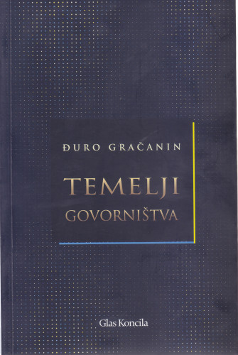 Temelji govorništva / Đuro Gračanin ; [fotografije Ivan Hren]