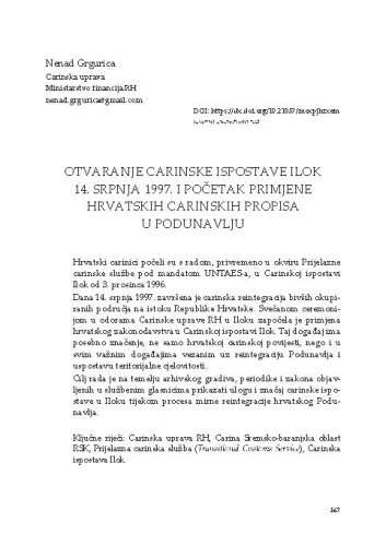 Otvaranje Carinske ispostave Ilok 14. srpnja 1997. i početak primjene hrvatskih carinskih propisa u Podunavlju / Nenad Grgurica 