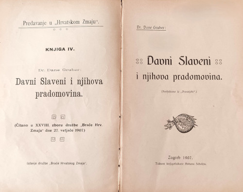 Davni Slaveni i njihova pradomovina / Dane Gruber