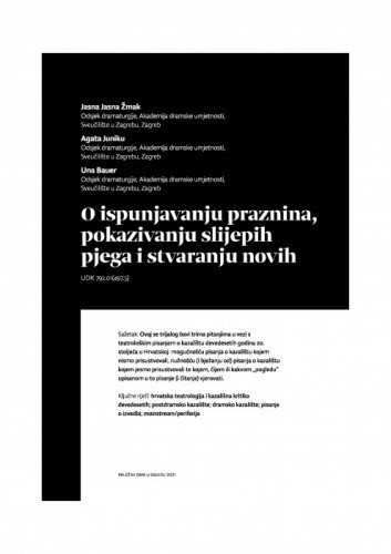 O ispunjavanju praznina, pokazivanju slijepih pjega i stvaranju novih / Jasna Jasna Žmak, Agata Juniku, Una Bauer